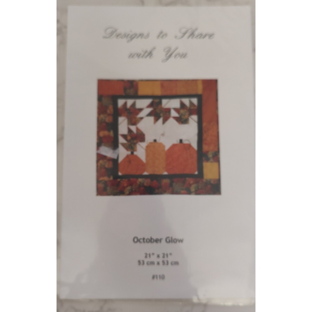 Designs to Share With You QUILT PATTERN October Glow #110 2000 Ursula Riegel P71